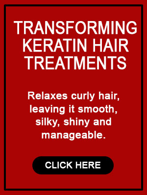 Transformational Keratin Hair Treatments